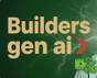 Gen AI Builders صُنّاع المحتوى التوليدي